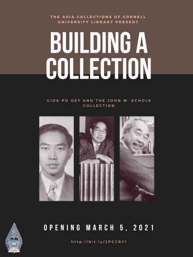 A flyer showcasing the exhibit "Building a Collection: Giok Po Oey and the John M. Echols Collection."