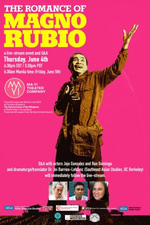 “Flyer for June 4th The Romance of Magno Rubio live-streaming and post-screening Q&A”