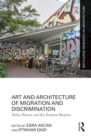 Book cover Art and Architecture of Migration and Discrimination