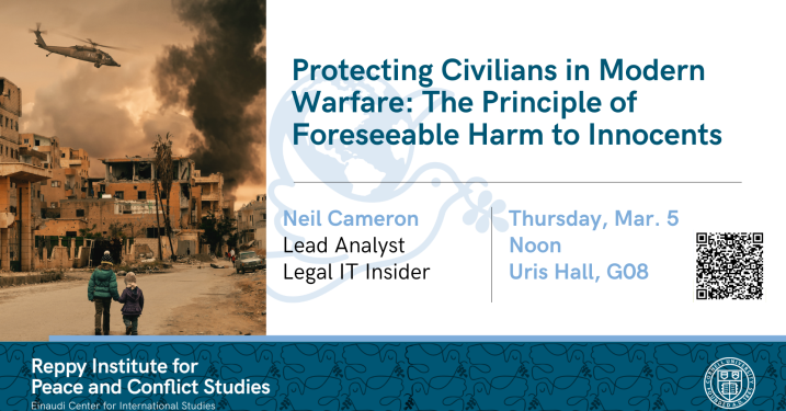 Protecting Civilians in Modern Warfare: The Principle of Foreseeable Harm to Innocents